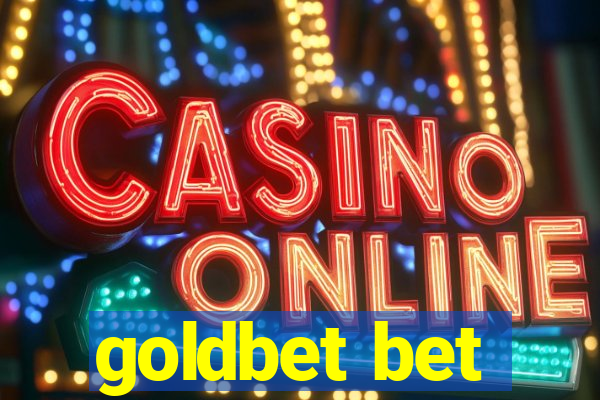 goldbet bet